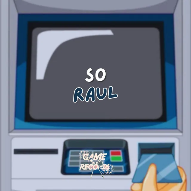 So Raul