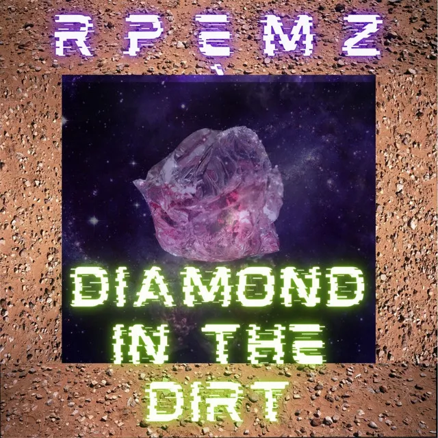 Diamond in the Dirt