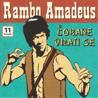 Čobane Vrati Se by Rambo Amadeus