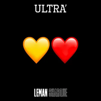 Ultra' by Leman Sharque