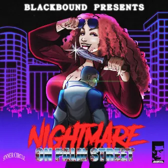 NIGHTMARE ON PALM STREET by BlackBound黒