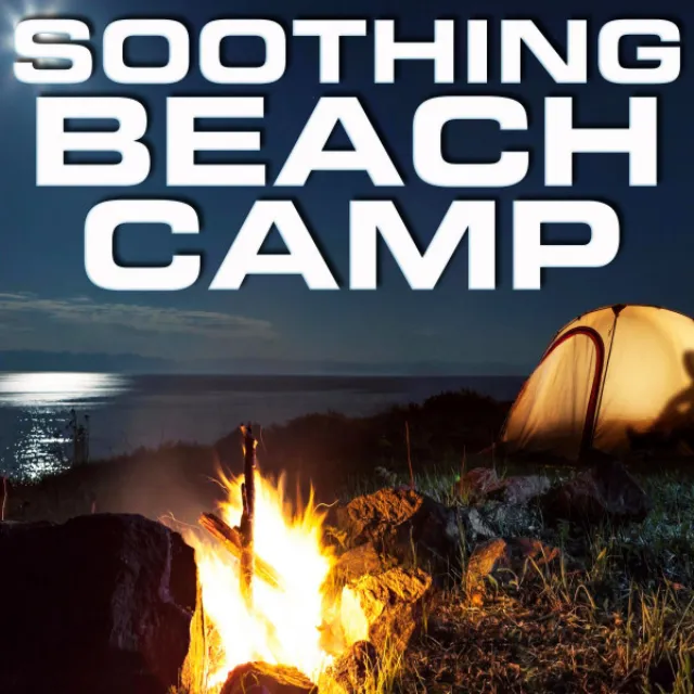 Nature Sounds of Soothing Beach Camp