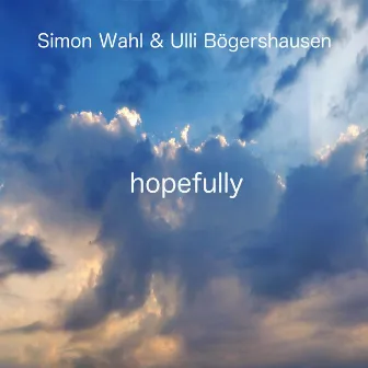 Hopefully by Simon Wahl