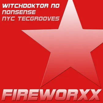 NYC - TecGrooves by Witchdoktor No-Nonsense