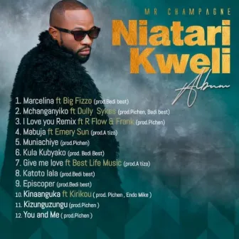 Niatari Kweli by Mista Champagne