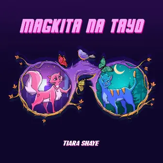 Magkita Na Tayo by Tiara Shaye