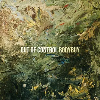 Out of Control by Bodybuy