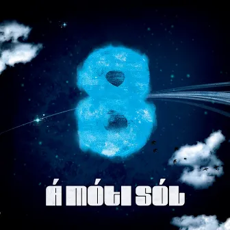 8 by Á Móti Sól