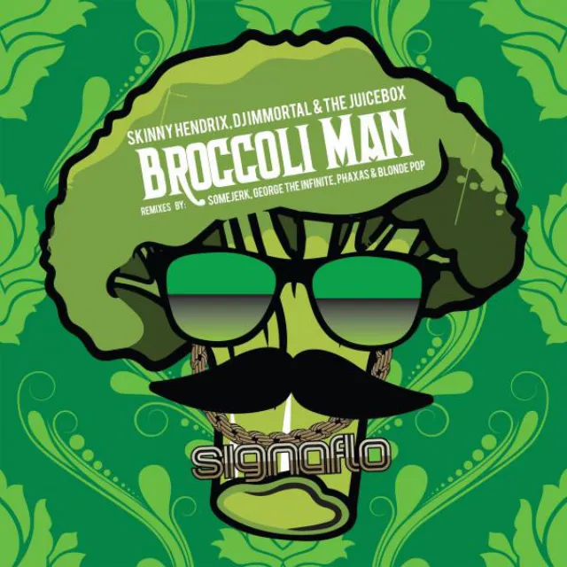 Broccoli Man (feat. DJ Immortal) - George The Infinite Remix