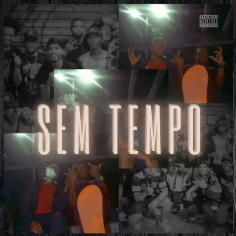 Sem Tempo by Sloth Records