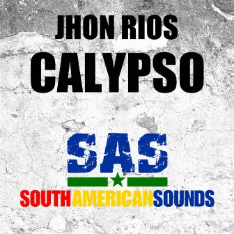 Calypso EP by Jhon Rios