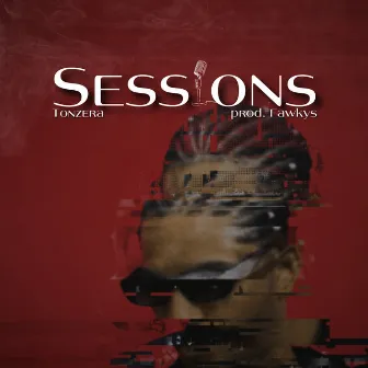 Sessions by Tonzera