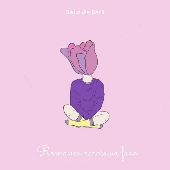 Romance Across Ur Face by Laazy