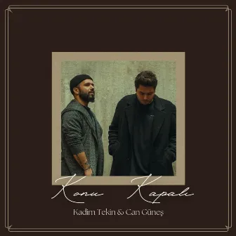 Konu Kapalı by Kadim Tekin