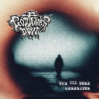 The Ill Tone Generator by Godfather Don