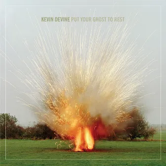 Put Your Ghost to Rest by Kevin Devine