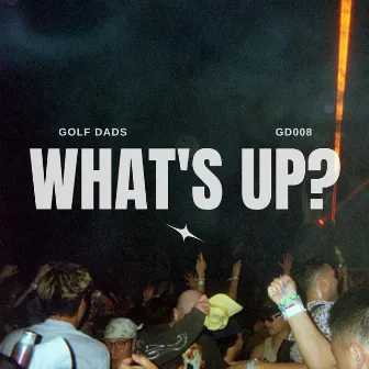 What's Up? by Golf Dads