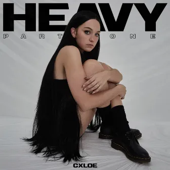 Heavy by CXLOE