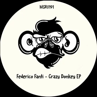 Crazy Donkey EP by Federico Fanti