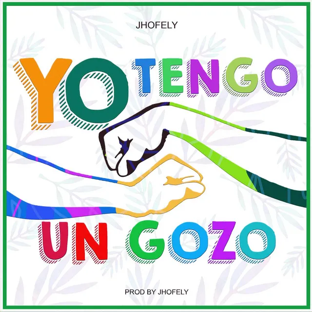 Yo Tengo un Gozo