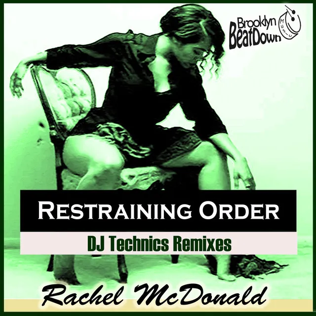 Restraining Order (DJ Technics Remixes)