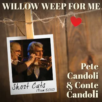 Willow Weep for Me (Short Cut) by Pete Candoli