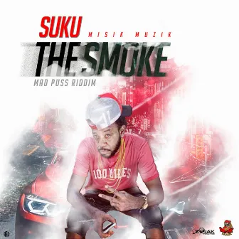 The Smoke - Single by Sukuward