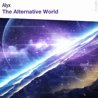 The Alternative World by Alyx