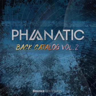 Back Catalog, Vol. 2 by Phanatic