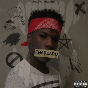 Chateado by Bruno Jackson