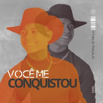 Você Me Conquistou by Ytalo Paulo