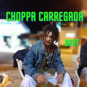 Choppa Carregada by Smit