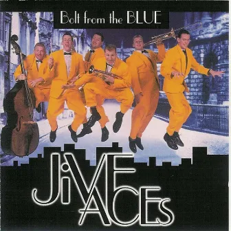 Bolt From The Blue by The Jive Aces