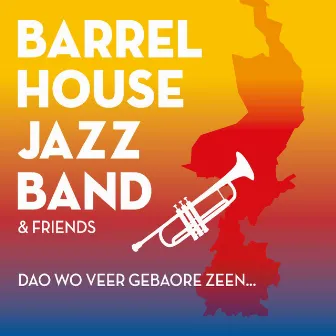 Dao wo veer gebaore zeen by Barrelhouse Jazzband