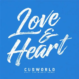 Love & Heart (feat. The Mighty Agnot) by Cubworld