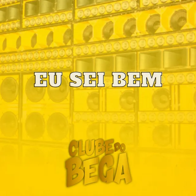 Eu Sei Bem