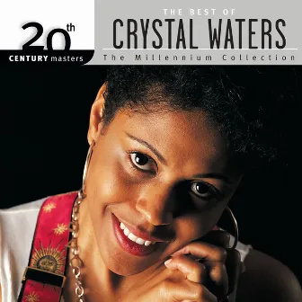 20th Century Masters: The Millennium Collection: Best Of Crystal Waters by Crystal Waters