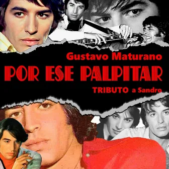 Por Ese Palpitar by Gustavo Maturano