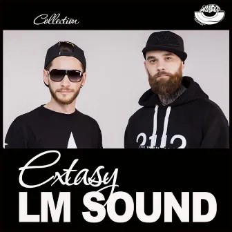 LM Sound Extasy EP by LM Sound