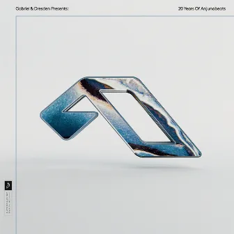 Gabriel & Dresden Presents: 20 Years Of Anjunabeats by Gabriel & Dresden