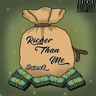 Richer Than Me by SpazzQ