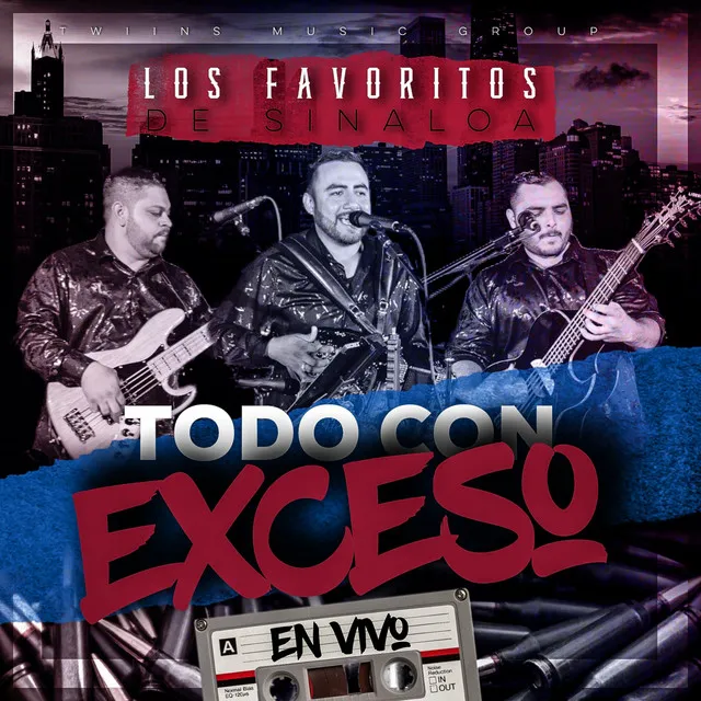 Todo Con Exceso (En Vivo)