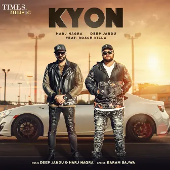 Kyon - Single by Harj Nagra