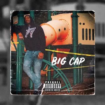 Big Cap by Tay