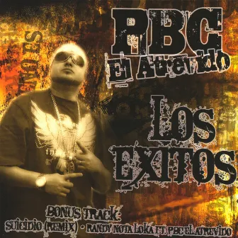 Los Exitos by Pbc El Atrevido