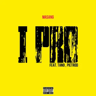 I PRO by Masang