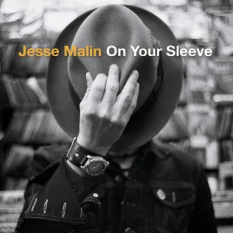 On Your Sleeve by Jesse Malin