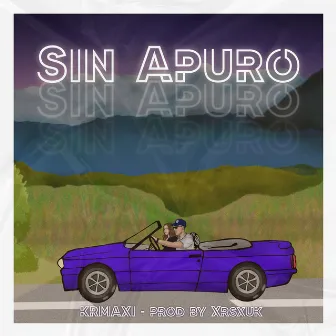 Sin Apuro by Krmaxi