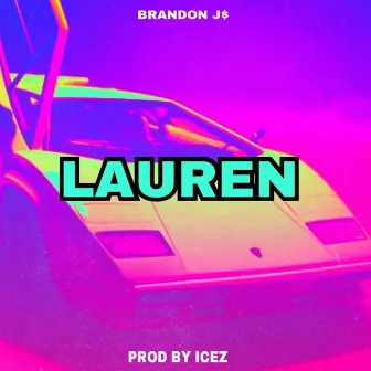 Lauren by Brandon J$