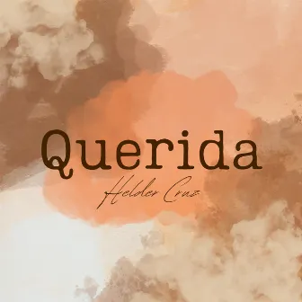 Querida by Helder Cruz